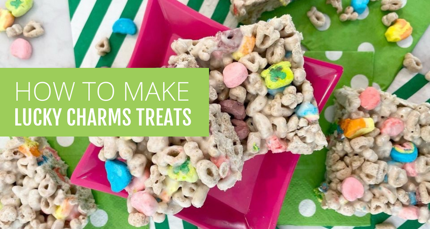 HOW TO MAKE LUCKY CHARMS TREATS