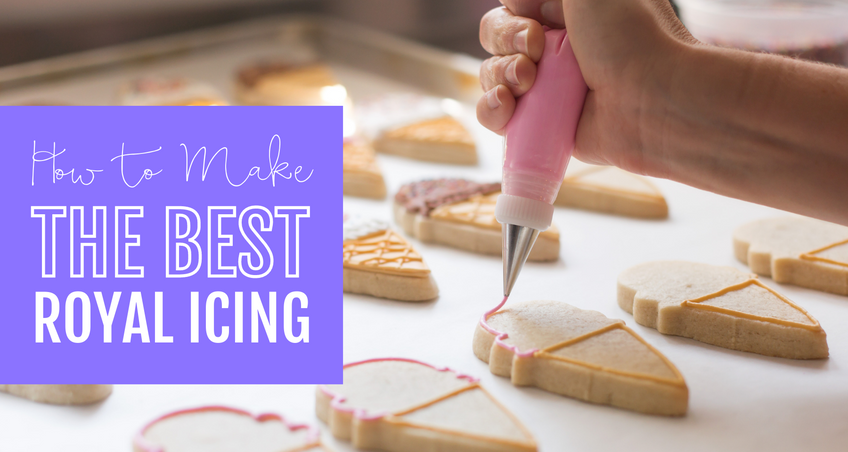 HOW TO MAKE THE BEST ROYAL ICING RECIPE