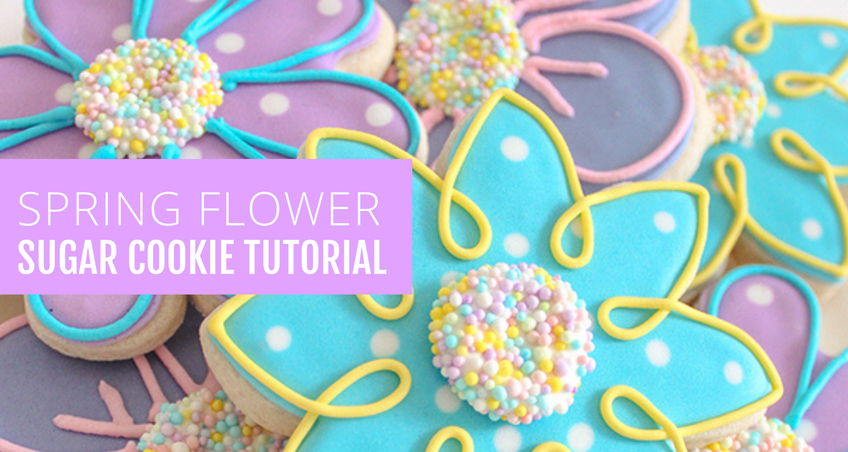 HOW TO MAKE SPRING FLOWER COOKIES