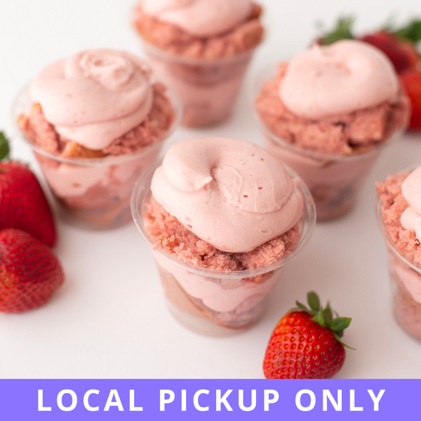 Strawberry Cake Cup 6ct - LOCAL PICKUP ONLY